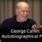 George Carlin – Autobiographical Play? (Paley Center, 2008)