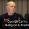 George Carlin – Religion, Media, Censorship (Paley Center, 2008)