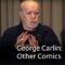 George Carlin – Motivation from Other Comics (Paley Center, 2008)