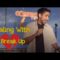 Dealing With A Break Up (Stand Up Comedy)