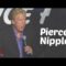 Pierced Nipples | Stand Up Comedy