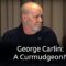 George Carlin – A Curmudgeon? (Paley Center, 2008)