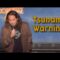 Tsunami Warning (Stand Up Comedy)