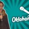 Oklahoman (Stand Up Comedy)