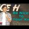 Be Nice To Your Kids – Patrick DeGuire Comedy Time