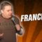 Francisco (Stand Up Comedy)