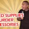 Weed Supplies & Murder Accessories (Stand Up Comedy)