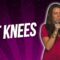 Fat Knees (Stand Up Comedy)