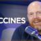 Bill Burr Is Really Into Vaccines | Conan O’Brien Needs A Friend
