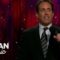 Jerry Seinfeld On Getting Married At 45 | Late Night with Conan O’Brien