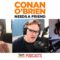 Conan Goes Off On A Tangent About Combos Pretzels | Conan O’Brien Needs a Friend