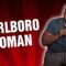 Marlboro Woman (Stand Up Comedy)