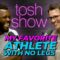 Tosh Show | My Favorite Athlete With No Legs