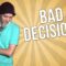 Bad Decisions (Stand Up Comedy)