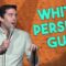 White Persian Guy – Kase Raso (Stand Up Comedy)