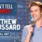 Your Body, My Choice | Matthew Broussard | Stand Up Comedy