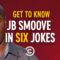 “I’m Not a Fighter” – Get to Know JB Smoove in Six Jokes