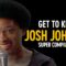 Josh Johnson: “My Boy’s Grandma Got a Crush on Me…” – Super Compilation