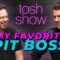 Tosh Show | My Favorite Pit Boss Josh