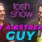 Tosh Show | My Airstream Guy – Scott