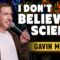 I Don’t Believe in Science | Gavin Matts | Stand Up Comedy