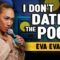 I Don’t Date the Poor | Eva Evans | Stand Up Comedy