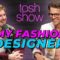 My Fashion Designer – KidSuper | Tosh Show
