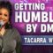 Getting Humbled by DMs | Tacarra Williams | Stand Up Comedy