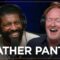 Andy Richter Gifted Conan A Pair Of Leather Pants (Feat. Deon Cole) | Conan O’Brien Needs A Friend