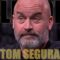 KT #683 – TOM SEGURA