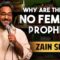 Why are There No Female Prophets? | Zain Sharif | Stand Up Comedy