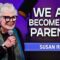 We All Become our Parents | Susan Rice | Stand Up Comedy Special
