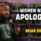 Women Never Apologize! | Brian Simpson | Stand Up Comedy