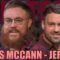 KT #745 – JAMES MCCANN + JEFF DYE