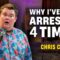 Why I’ve Been Arrested 4 Times | Chris Cope | Stand Up Comedy