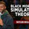 Black Mormon Simulation Theory | Skyler Higley | Stand Up Comedy