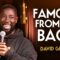 Famous From the Back | David Gborie | Stand Up Comedy