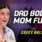 Dad Bods vs. Mom Fupas | Casey Balsham | Stand Up Comedy