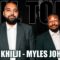 KT #777 – MYLES JOHNSON + FUZZY KHILJI